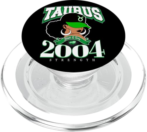 Sternzeichen Stier 2004 Afro-Königin, Geburtstagsgeschenke PopSockets PopGrip für MagSafe von Around The Way Girls: Afro Birthday Zodiac Sign