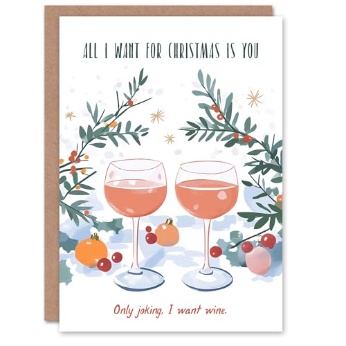 Artery8 All I Want Is You Only Joking Funny Wine Lover Blank For Him Or Her Art Christmas Card von Artery8