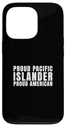 Stolzer Pazifikinselbewohner Stolzer Monat des amerikanisch-asiatischen Erbes Hülle für iPhone 13 Pro von Asian American Pacific Islander Month AAPI Gifts