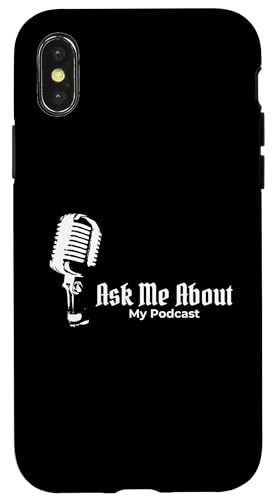 Lustiges Podcaster-Mikrofon Hülle für iPhone X/XS von Ask Me About My Podcast