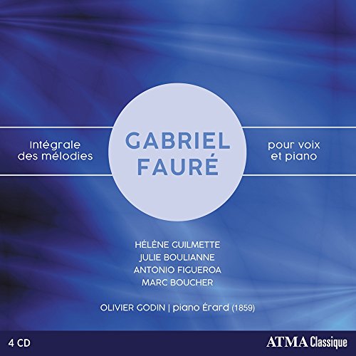 Faure: Integrale Des Melodies von Atma Classique