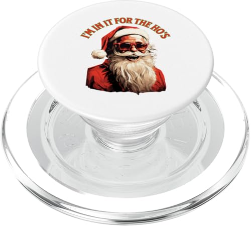 Cooles Weihnachtsmann-Design mit Aufschrift "I'm in it for the Ho's" PopSockets PopGrip für MagSafe von Atomic Gorilla