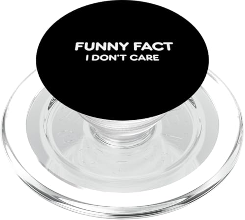 Funny Fact I Don't Care Lustige Comedy-Grafik PopSockets PopGrip für MagSafe von Atomic Madhouse