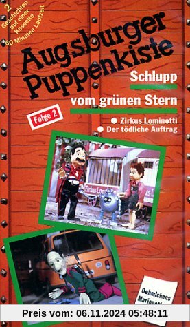 Augsburger Puppenkiste - Schlupp vom grünen Stern 2: Zirkus Lominotti / Der tödliche Auftrag [VHS] von Augsburger Puppenkiste