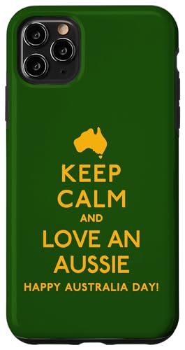 Hülle für iPhone 11 Pro Max Australia Day Bleib ruhig und liebe einen australischen Mann, Frau, Kinder von Australian Patriotic Tees