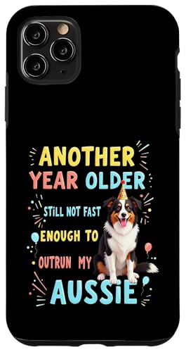 Lustiges Geburtstagsgeschenk Australischer Schäferhund Hülle für iPhone 11 Pro Max von Australian Shepherd Fun Designs