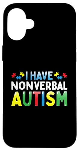 Hülle für iPhone 16 Plus I Have Nonverbbal Autism Awareness Safety Communication von Autism Awareness Autistic Support Gifts Store