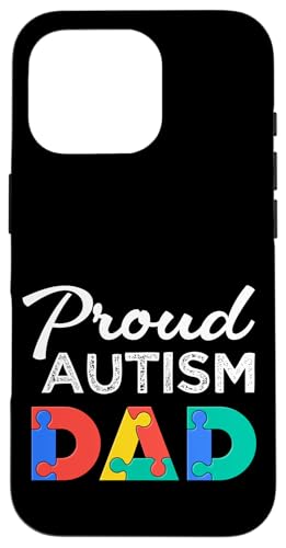 Hülle für iPhone 16 Pro Autismus Awareness Dad, Autismus Awareness Proud Autism Dad von Autism Awareness Month - Autism Awareness Gifts