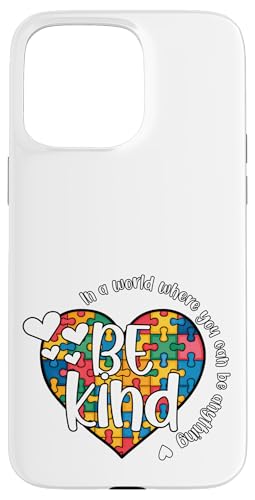 Be Kind Autistic Kid Autism Awareness Anti-Mobbing Kindness Hülle für iPhone 15 Pro Max von Autism Awareness Month Wear.USA