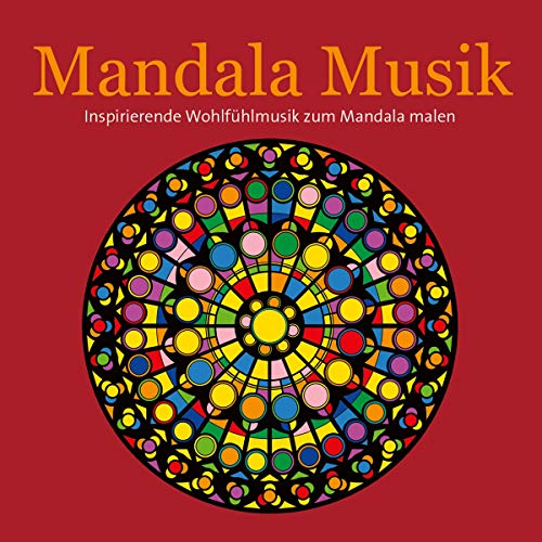 Mandala Musik: Inspirierende Wohlfühlmusik zum Mandala malen von Avita 200/Neptun