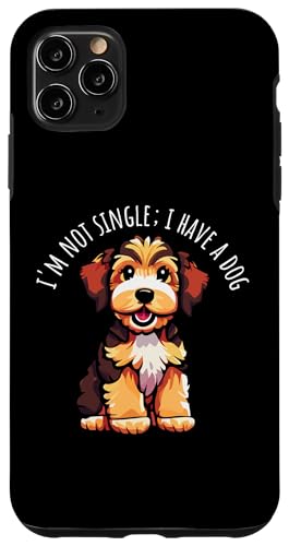 Hülle für iPhone 11 Pro Max Ich bin nicht Single I Have A Dog lustiger süßer Welpe Hund Cartoon von Awesome Cute and Adorable Puppy Dog Designs