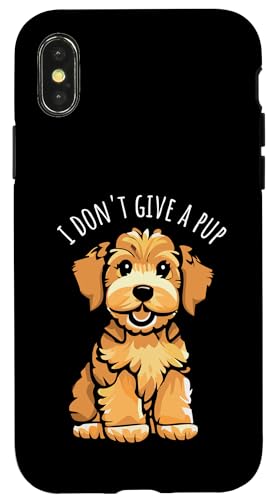 Hülle für iPhone X/XS I Don't Give A Pup Lustiger süßer Hund Cartoon von Awesome Cute and Adorable Puppy Dog Designs