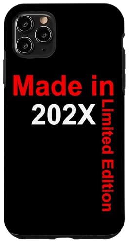 Hülle für iPhone 11 Pro Max Geburtstag - Limited Edition - Made in 202x von Awesome Limited Edition Apparel & Accessories