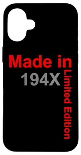 Hülle für iPhone 16 Plus Geburtstag - Limited Edition - Made in 194x von Awesome Limited Edition Apparel & Accessories