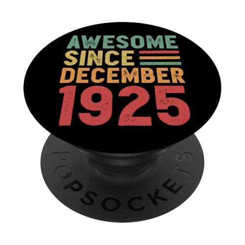 Tolles Geschenk zum 100. Geburtstag seit Dezember 1925 PopSockets Klebender PopGrip von Awesome Since December Retro Birthday Gifts