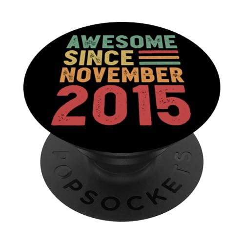 Tolles Geschenk zum 10. Geburtstag von November 2015 PopSockets Klebender PopGrip von Awesome Since November Retro Birthday Gifts