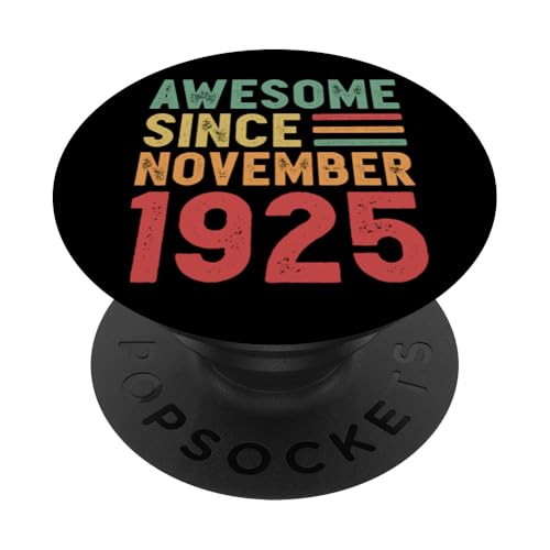 Tolles Geschenk zum 100. Geburtstag von November 1925 PopSockets Klebender PopGrip von Awesome Since November Retro Birthday Gifts