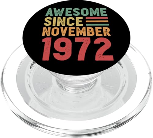 Tolles Geschenk zum 60. Geburtstag seit November 1972 PopSockets PopGrip für MagSafe von Awesome Since November Retro Birthday Gifts