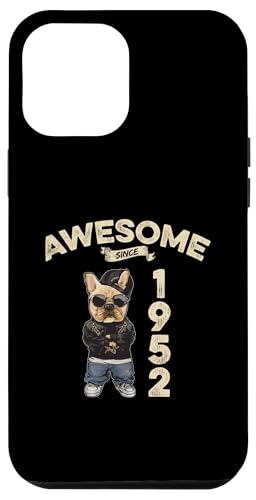 Hülle für iPhone 12 Pro Max Geburtstag Awesome since 1952 Herren Damen Hunde von Awesome since Spruch Cooler Hunde Geburtstag