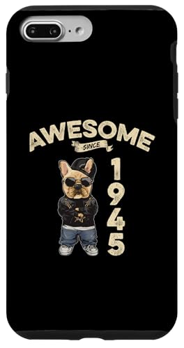 Hülle für iPhone 7 Plus/8 Plus Geburtstag Awesome since 1945 Herren Damen Hunde von Awesome since Spruch Cooler Hunde Geburtstag