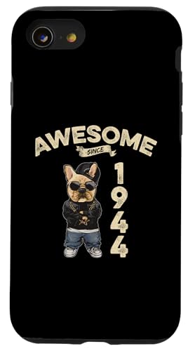 Hülle für iPhone SE (2020) / 7 / 8 Geburtstag Awesome since 1944 Herren Damen Hunde von Awesome since Spruch Cooler Hunde Geburtstag