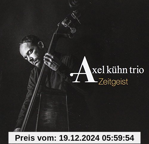 Zeitgeist von Axel Trio K?Hn