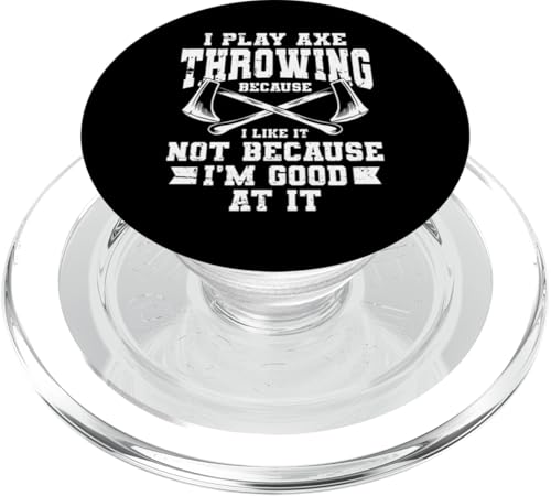 I Play Axe Throwing Because I Like… PopSockets PopGrip für MagSafe von Axtwerfer Beil Design Holzfäller