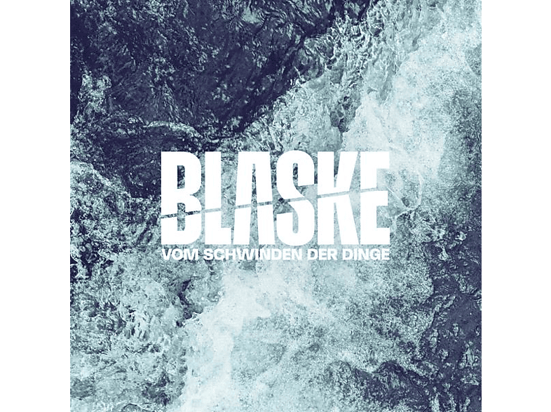 Blaske - VOM SCHWINDEN DER DINGE (Vinyl) von BAKRAUFARF