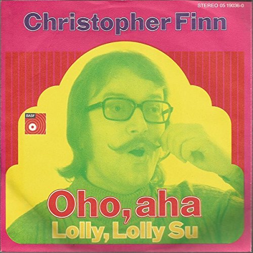 Christopher Finn: Oho, Aha / Lolly Lolly Su [Vinyl] von BASF