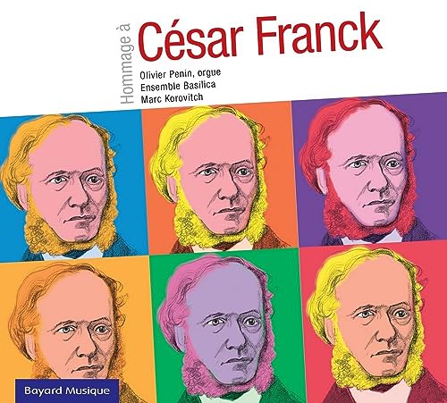 Hommage a Cesar Franck von BAYARD MUSIQUE