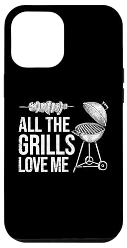 Hülle für iPhone 12 Pro Max All The Grills Love Me Lustiger Grillliebhaber BBQ Smoker von BBQ Accessories Grilling Gifts Barbecue And Smoker