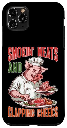 Hülle für iPhone 11 Pro Max Smokin' Meats And Clapping Cheeks Grill von BBQ Grill Picknick Humor