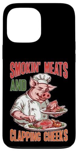 Hülle für iPhone 13 Pro Max Smokin' Meats And Clapping Cheeks Grill von BBQ Grill Picknick Humor