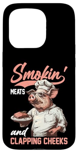 Hülle für iPhone 15 Pro Smokin' Meats And Clapping Cheeks Grill - von BBQ Grill Picknick Humor