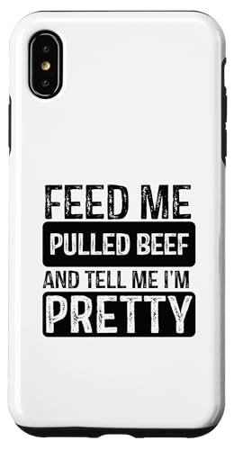 Hülle für iPhone XS Max Feed Me Pulled Beef – BBQ Lover Meat Smoker Grillen von BBQ Grilling Fun Shirts