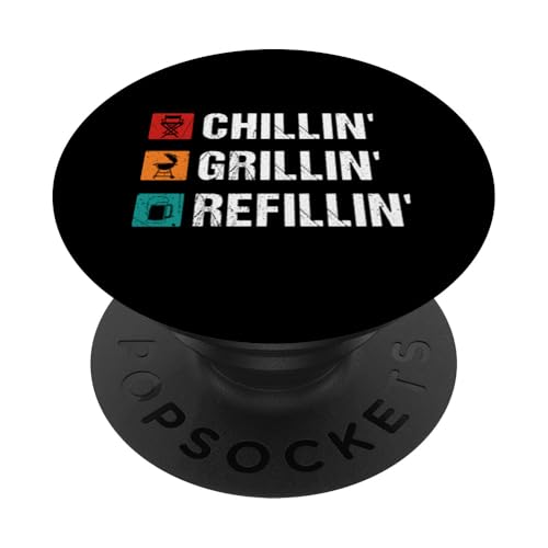 Chillin' Grillen 'Nachfüllen PopSockets Klebender PopGrip von BBQ Smoker Grill Expert Barbecue Lover