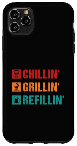 Hülle für iPhone 11 Pro Max Chillin' Grillen 'Nachfüllen von BBQ Smoker Grill Expert Barbecue Lover