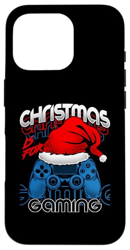 Hülle für iPhone 16 Pro Christmas Is For Gaming Weihnachten Videospiel-Gamer Zocken von BCC Santa's Christmas Shirts & Weihnachtsgeschenke