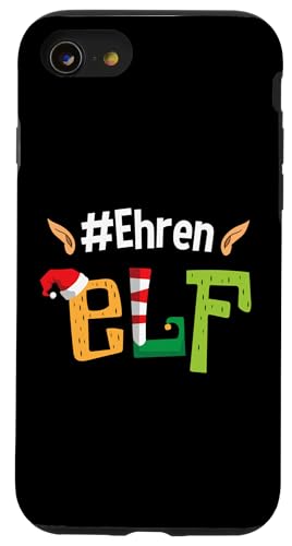 Hülle für iPhone SE (2020) / 7 / 8 Ehren Elf Matching Family Elfen Crew Christmas Weihnachten von BCC Santa's Christmas Shirts & Weihnachtsgeschenke