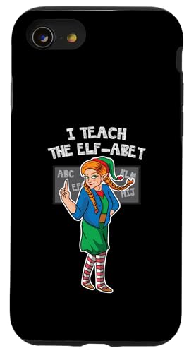 Hülle für iPhone SE (2020) / 7 / 8 I Teach The Elf-abet Elfen ABC Englisch-Lehrer Weihnachten von BCC Santa's Christmas Shirts & Weihnachtsgeschenke