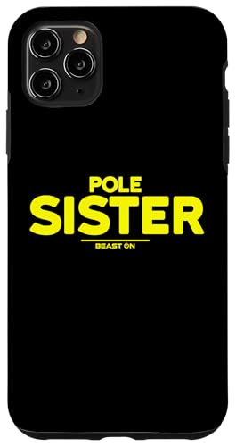 Hülle für iPhone 11 Pro Max Pole Sister gelb Frauen Pole Dance Trainings Pole Workout von BEAST ON