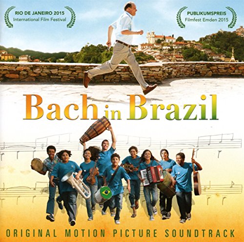 Bach in Brazil - Original Soundtrack von BERLIN CLASSICS