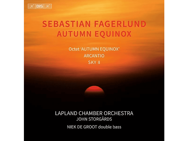 Lapland Chamber Orchestra - John Storgårds (dir) Fagerlund: Autumn Equinox (SACD Hybrid) von BIS