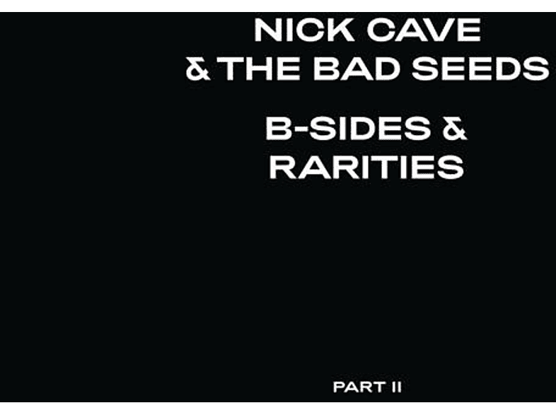 Nick Cave & The Bad Seeds - B-Sides And Rarities (Part II) (Vinyl) von BMG/MUTE