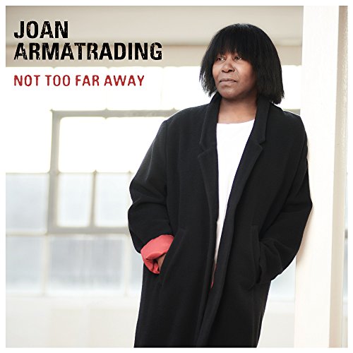 Joan Armatrading - Not Too Far Away von BMG