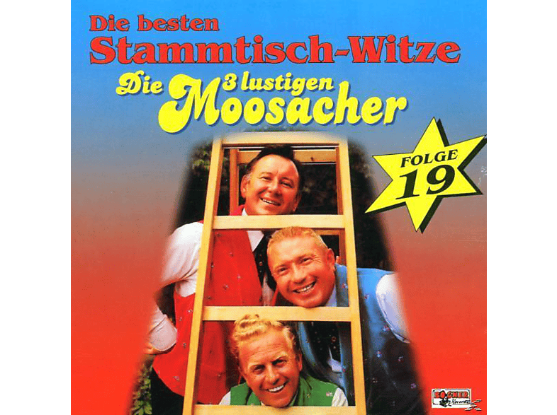 Die 3 Lustigen Moosacher - Stammtisch-Witze, Folge 19 (CD) von BOGNER