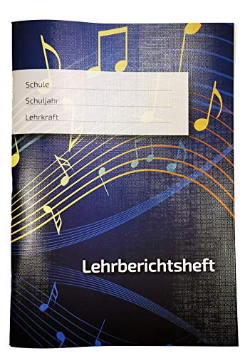 Lehrberichtsheft Musik (Gruppen- und Einzelunterricht) | für Musikschulen und Musiklehrer | DIN A4 von BSN SPREMBERG