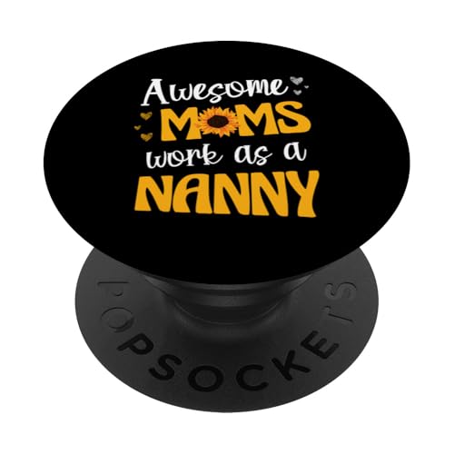 Fantastische Mütter arbeiten als Nanny und Babysitterin PopSockets Klebender PopGrip von Babysitting Babysitter Nanny Gifts