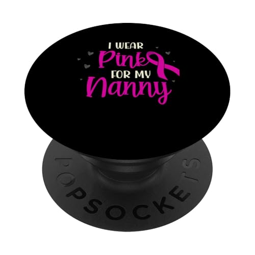 Ich trage Rosa für meine Nanny, die auf den Babysitter aufpasst PopSockets Klebender PopGrip von Babysitting Babysitter Nanny Gifts