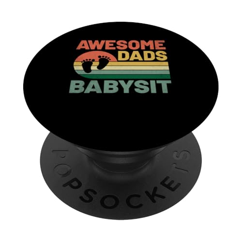 Awesome Dads Babysit Babysitter Babysitter Nanny PopSockets mit austauschbarem PopGrip von Babysitting Nanny Babysitter Gifts